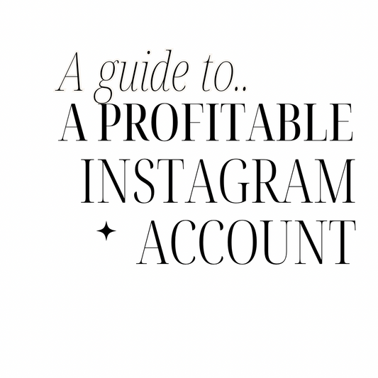 The Guide to Profitable Instagram Account